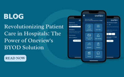Revolutionizing Patient Care in Hospitals: The Power of Oneview’s BYOD Solution